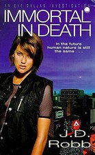 Immortal in Death (Eve Dallas Investigation),J D Robb