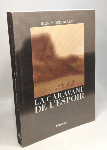 Caravane espoir - de, l'espoir