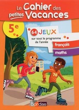 Le cahier des petites vacances - 5e- Cahier de vacances - Collectif