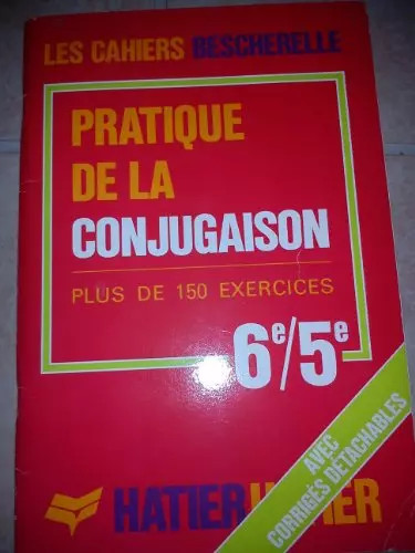 Bescherelle conjugaison - bescherelle, la