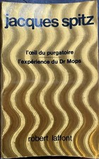 LITTERATURE - ROMAN - Jacques Spitz - l'oeil du purgatoire - 1971  - LDG8595