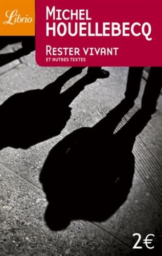Rester vivant autres - rester, et