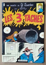 TILLIEUX -- GIL JOURDAN (8). LES 3 TACHES -- BROCHÉ 1979. NEUF.