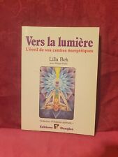 Vers la lumière L éveil de