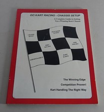 1996 A Complete Guide to Setting Go Kart Racing Chassis Setup by Brian Martin