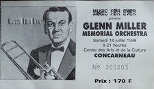 billet ticket  de concert  GLENN MILLER ORCHESTRA Concarneau 18 juillet 1998