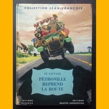 PÉTRONILLE REPREND LA ROUTE Le Sauvage Pierre Joubert 1959
