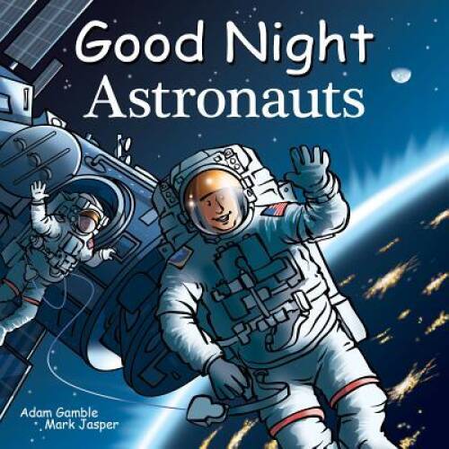 Good night astronauts - good, (good