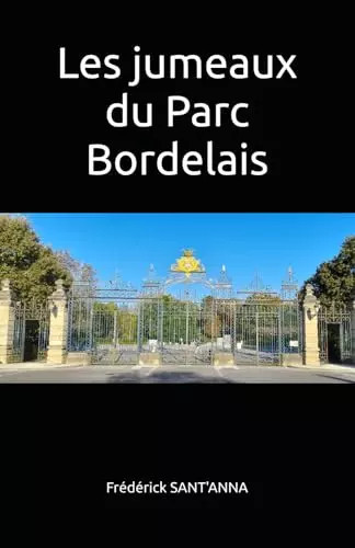 Les jumeaux parc - les, bordelais