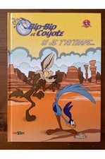 Bip-Bip et Coyote, Si je t'attrape Warner Bros 
