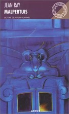 Malpertuis : Histoire d'une maison fantastique, Jean Ray