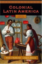 Colonial Latin America by Burkholder Mark A.|Johnson Lyman L.