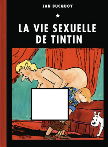 Vie sexuelle tintin - sexuelle,