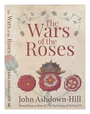 Ashdown-Hill, John The Wars Of