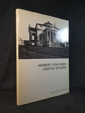 Goethe Studies. Collectanea Artis Historiae, Volume 1. Einem, Herbert von: