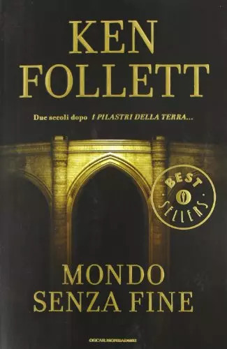 Mondo senza fine - ken, follett