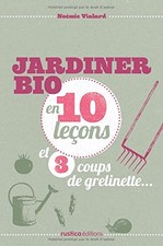 Jardiner bio en 10 leçons et