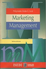 Marketing management - Philip Kotler, Walter G. Scott (ISEDI)