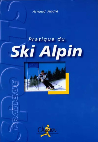 Pratique ski alpin - pratique, du