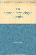 La psycho-physiologie humaine