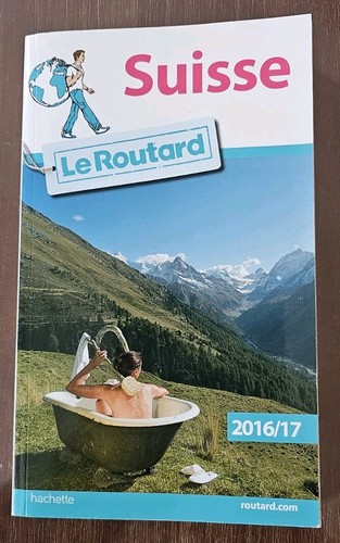 Guide routard suisse 2016 - guide,