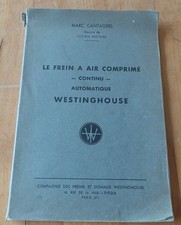 THE COMPRESSED AIR BRAKE - CONTINUOUS - AUTOMATIC - WESTINGHOUSE - MARC CANTAGREL