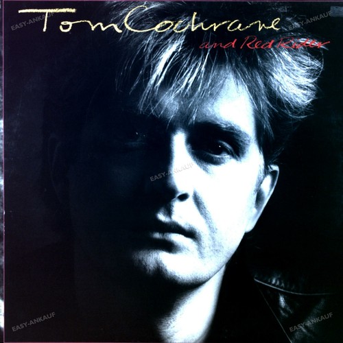 Tom cochrane and red - and,