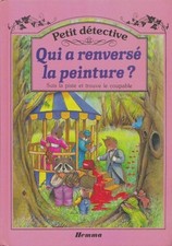 Qui a renversé la peinture? -