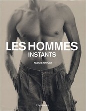 Les hommes : instants