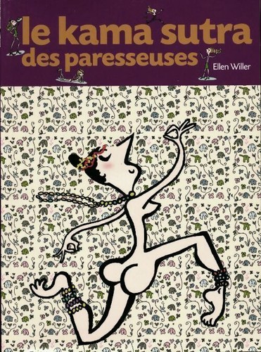 Kama sutra des paresseuses - le,