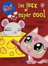 Des jeux super cool - Littlest