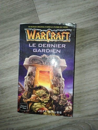 Livre warcraft dernier - 3, le