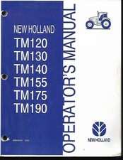NEW HOLLAND TM120, 130,140,155,175 AND TM190 TRACTORS  OPERATORS MANUAL 2002