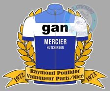 RAYMOND POULIDOR GAN MERCIER HUTCHINSON BIKE JERSEY STICKER PE151