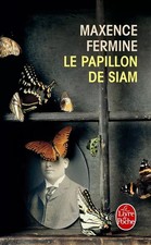 Le Papillon de Siam, Maxence
