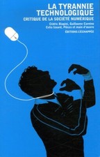 La tyrannie technologique
