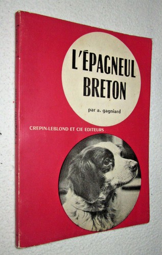 Epagneul breton par - l'epagneul, a