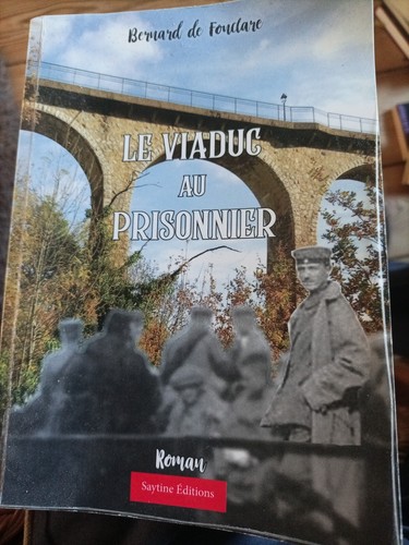 Viaduc prisonnier - le,