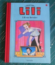 LILI AU THEATRE 21 BD Collection LILI hachette dos toilé