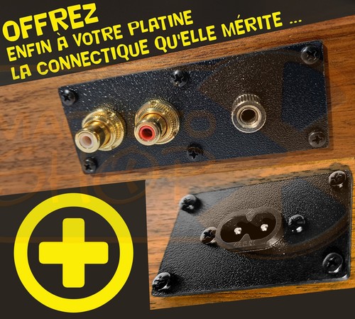 Upgrade connectique platine - upgrade,