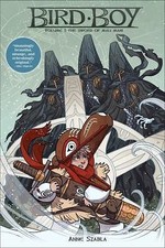 Bird Boy Volume 1 the Sword of