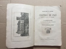 Béarn - Description et Histoire du Château de Pau. Panorama-Guide du visiteur