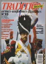 TRADITION N°23 GENERAL GOYON / DREYSE DE FUSILIERS / SABRE CAVALRY 1765 
