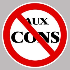 AUTOCOLLANT INTERDIT AUX CONS INTERDICTION STOP STICKER HUMOUR STICKER IZ004