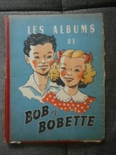 LES ALBUMS DE BOB et BOBETTE