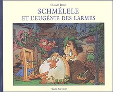 Schmélele et l'Eugénie des
