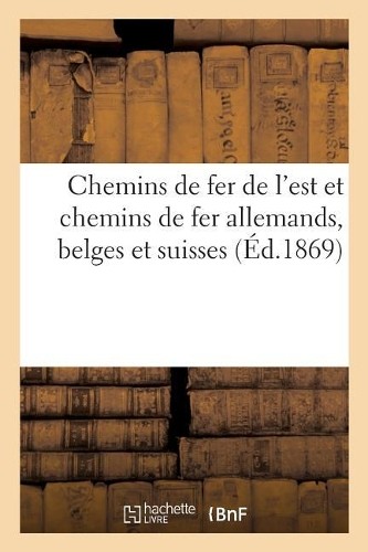 Chemins fer est et - chemins, de