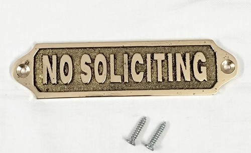 Solid brass soliciting - soliciting, sign