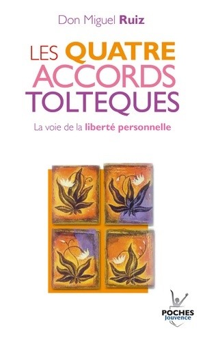 Les quatre accords - , toltèques