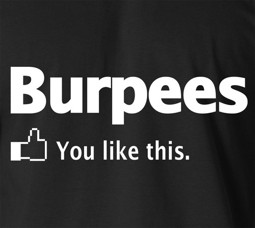 Burpees workout shirt - burpees, t-shirt